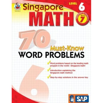 Singapore Math 70 Must-Know Word Problems Level 6, Grade 7, Frank Schaffer Publications (Manufactured by) Singapore Math 70 Must-Know Word Problems Level 6, Grade 7, Frank Schaffer Publications (Manufactured by)