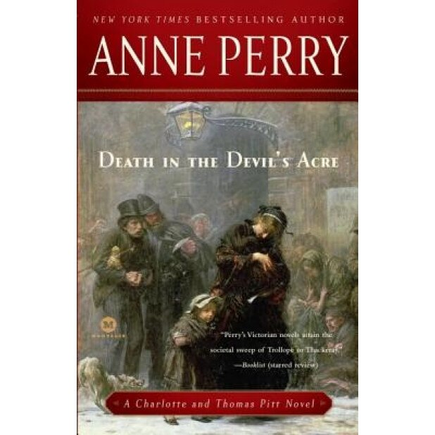 Death in the Devil's Acre, Anne Perry