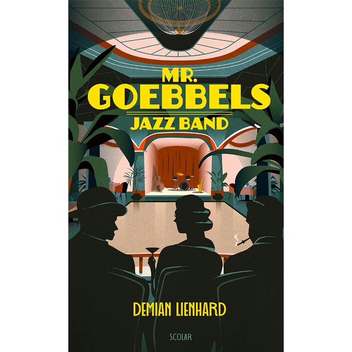 Demian Lienhard: Mr. Goebbels Jazz Band