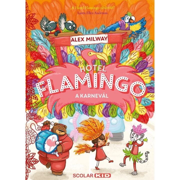 Alex Milway: Hotel Flamingo 3. - A karnevál