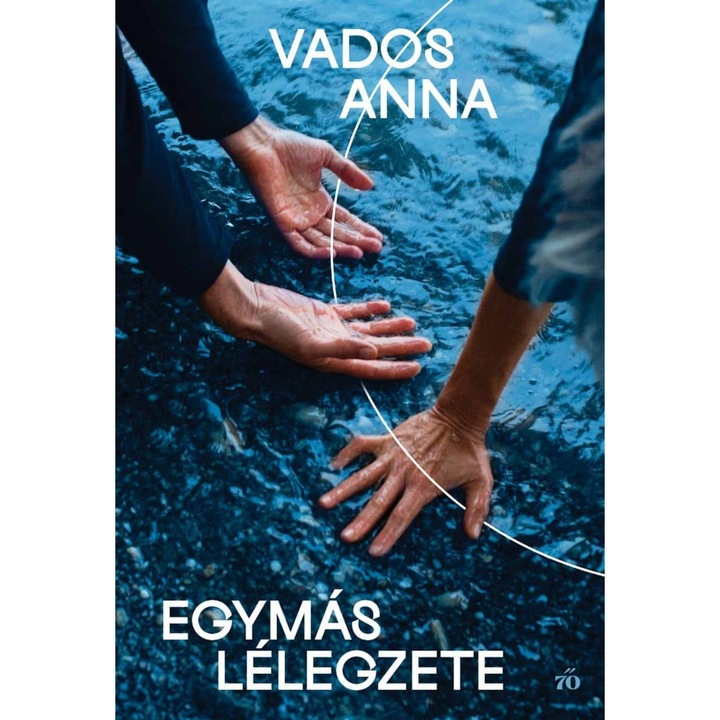 Vados Anna: Egymás lélegzete