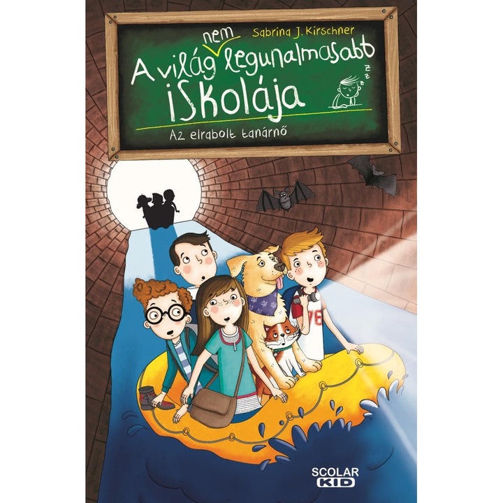 Sabrina J. Kirschner: Az elrabolt tanárnő - A világ (NEM) legunalmasabb iskolája 3