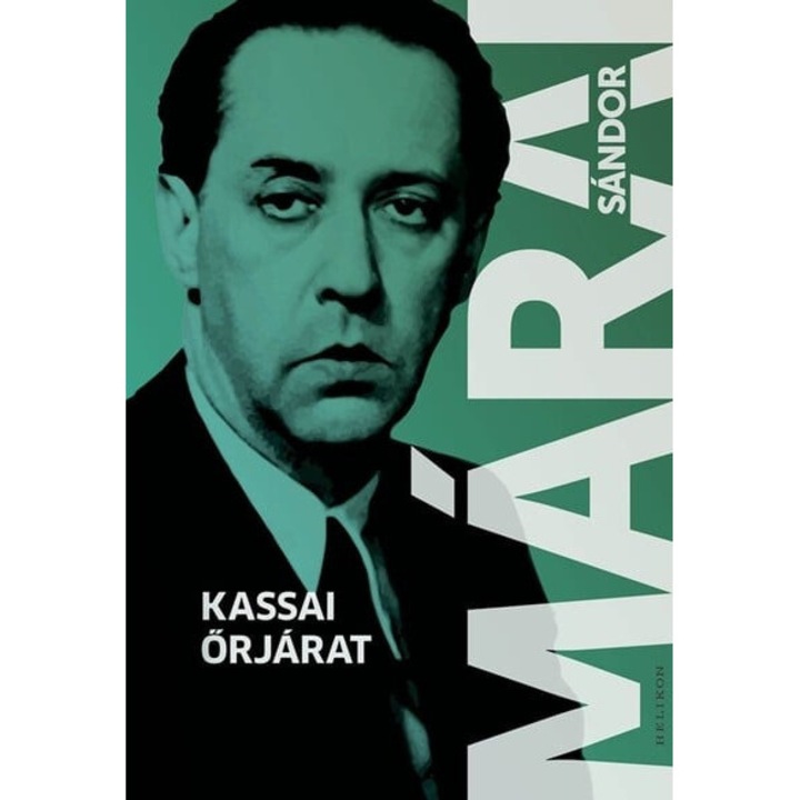 Márai Sándor: Kassai őrjárat