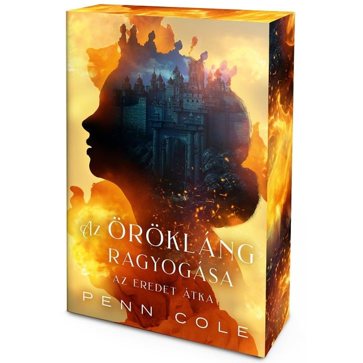 Penn Cole: Az Eredet átka – Az Örökláng ragyogása - Éldekorált kiadás
