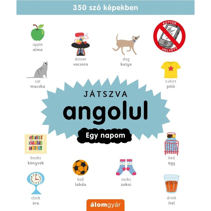 Álomgyár: Játszva angolul - Egy napom