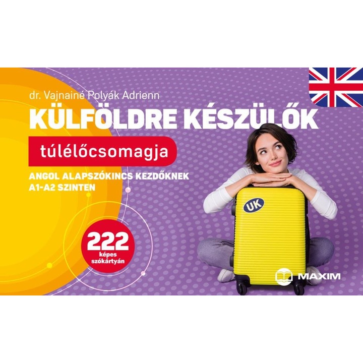 Dr. Vajnainé Polyák Adrienn: Külföldre készülők túlélőcsomagja