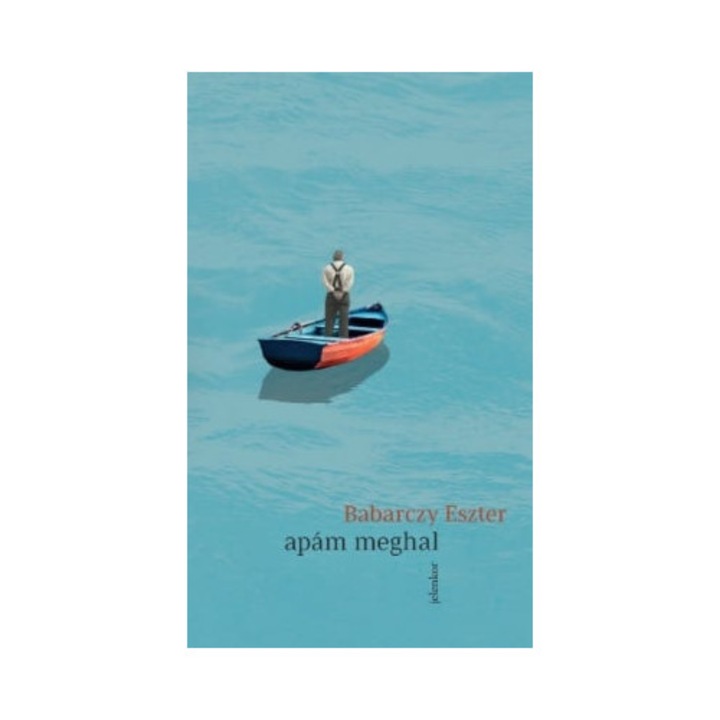 Jelenkor Kiadó; Apám meghal