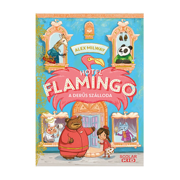 Alex Milway: Hotel Flamingo 1. - A derűs szálloda