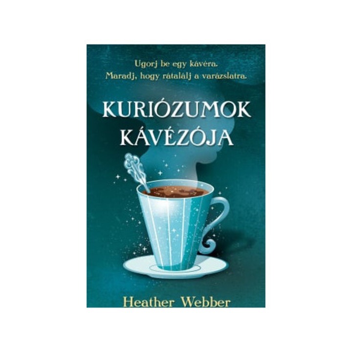 Heather Webber: Kuriózumok kávézója