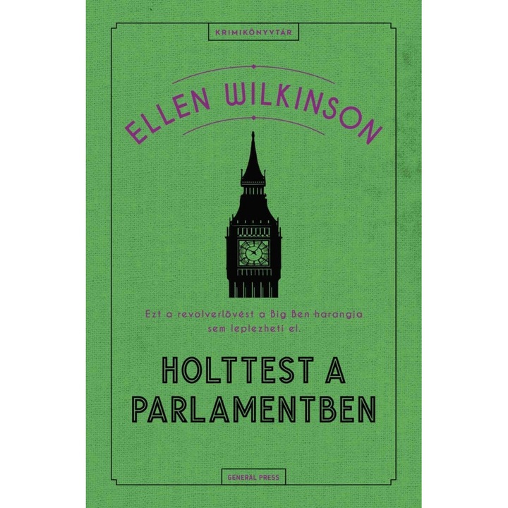 Ellen Wilkinson: Holttest a parlamentben