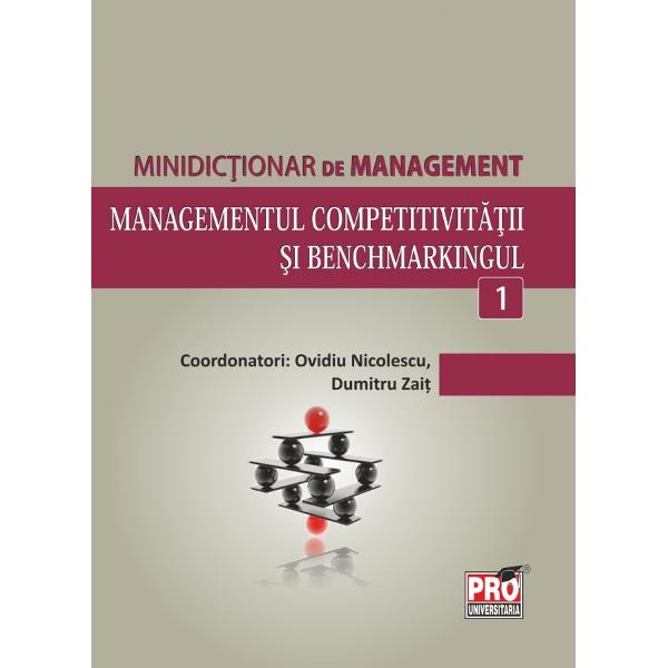 Managementul competitivitatii si benchmarkingul - Ovidiu Nicolescu, Dumitru Zait