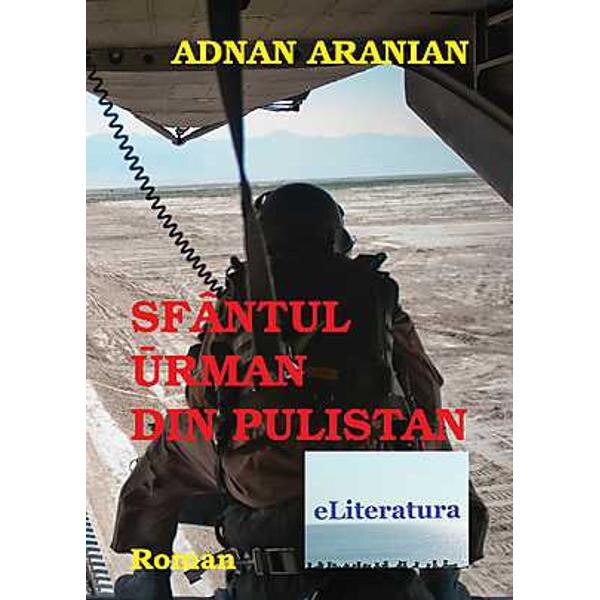 Sfantul Urman din Pulistan - Adnan Aranian
