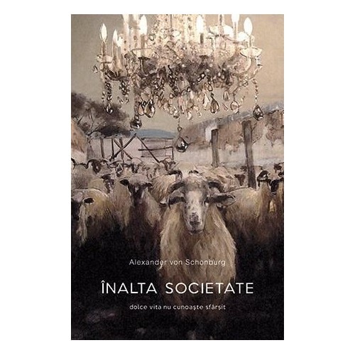 Inalta societate - Alexander von Schonburg