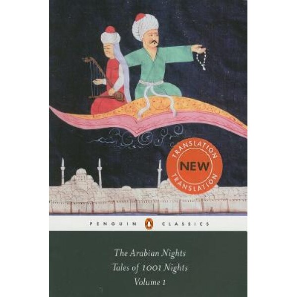 The Arabian Nights: Tales of 1001 Nights, Volume 01: Nights 1 to 294,