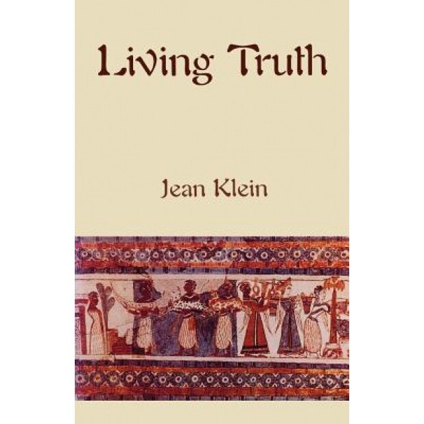 Living Truth - Jean Klein (Author)