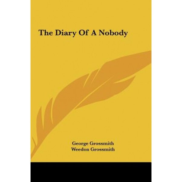 The Diary of a Nobody, George Grossmith (Author)