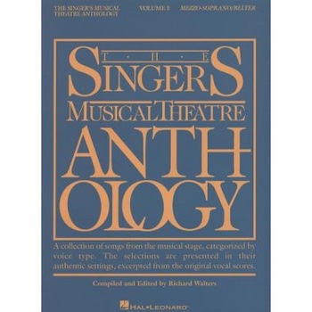 The Singer's Musical Theatre Anthology, Volume 5 Mezzo-Soprano/Belter, The Singer's Musical Theatre Anthology, Volume 5 Mezzo-Soprano/Belter,
