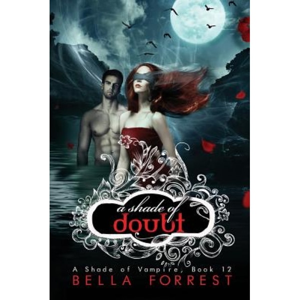A Shade of Doubt, Bella Forrest (Author)