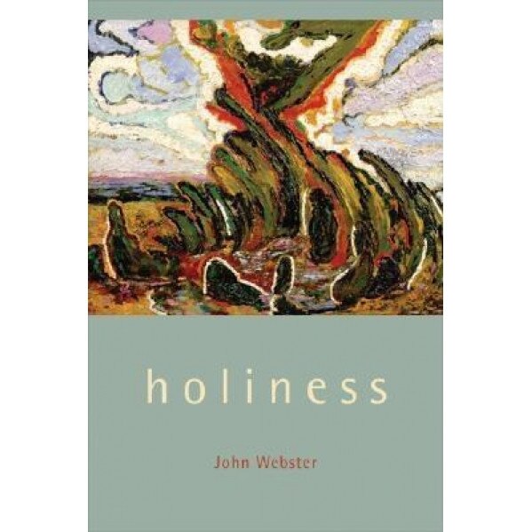 Holiness, John Webster (Author)