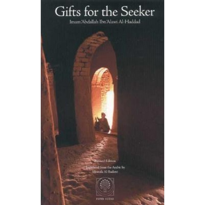 Gifts for the Seeker, Imam Abdallah Ibn Alawi Al-Haddad (Author)