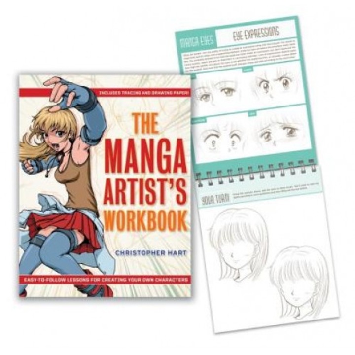 The Manga Artist's Workbook: Easy-To-Follow Lessons for Creating Your Own Characters, Christopher Hart