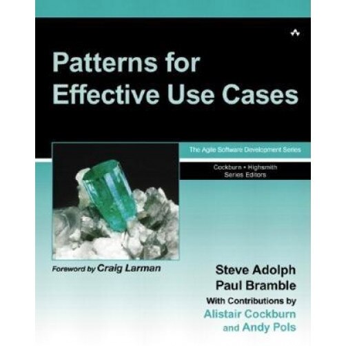 Patterns for Effective Use Cases - Steve Adolph (Author)