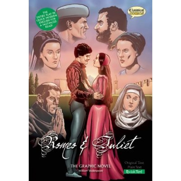 Romeo and Juliet the Graphic Novel: Quick Text, John McDonald