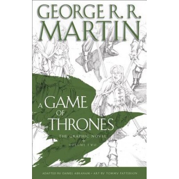 A Game of Thrones: The Graphic Novel: Volume Two, George R. R. Martin (Author)