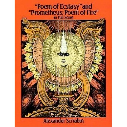 Poem of Ecstasy and Prometheus: Poem of Fire: In Full Score, Alexander Scriabin (Author)