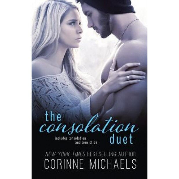 The Consolation Duet, Corinne Michaels (Author)