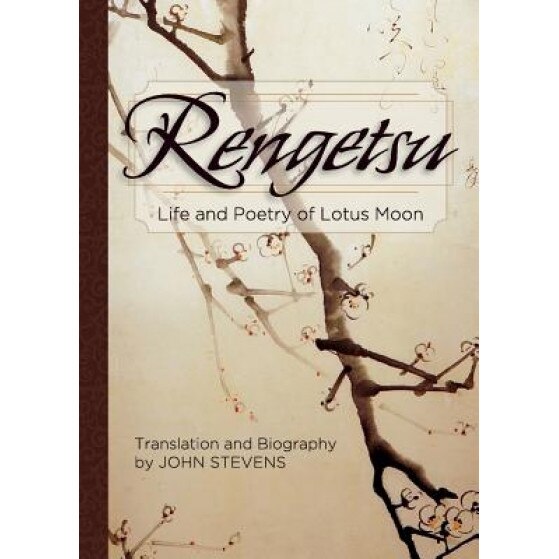 Rengetsu: Life and Poetry of Lotus Moon, Otagaki Rengetsu (Author)