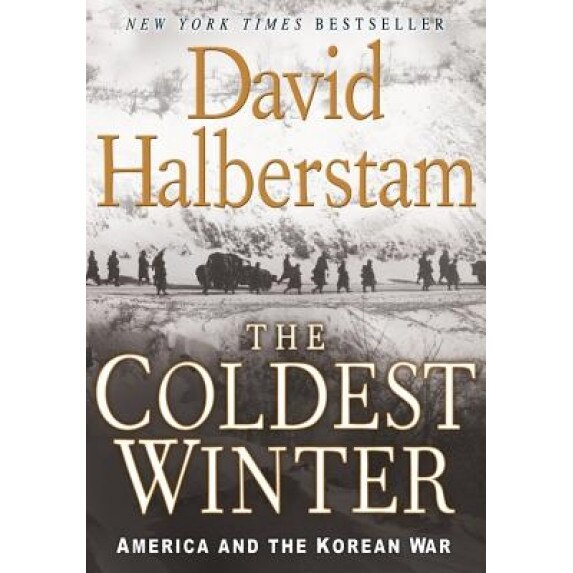 The Coldest Winter: America and the Korean War, David Halberstam