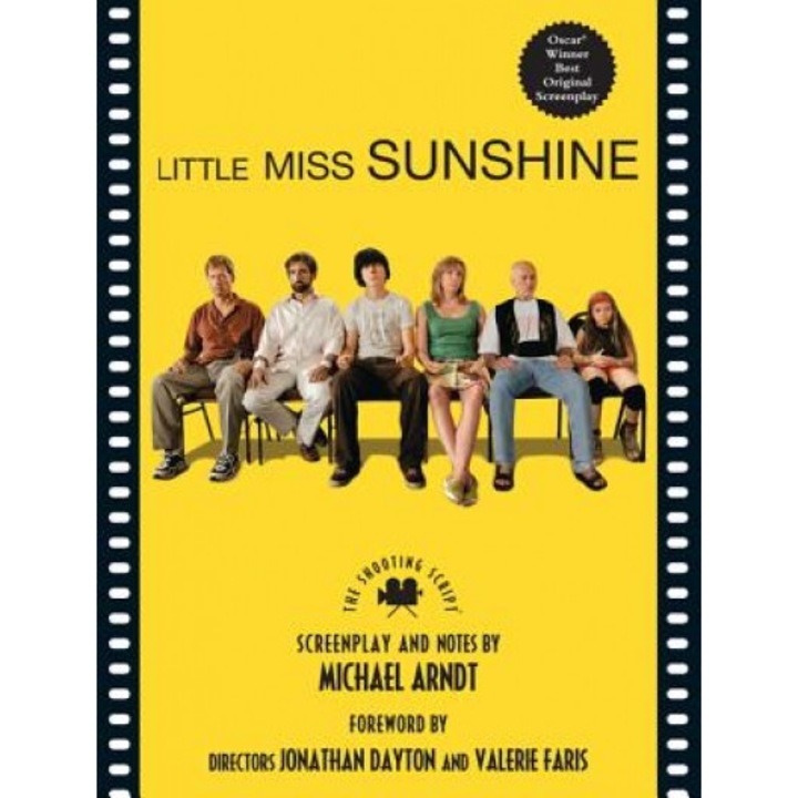 Little Miss Sunshine: The Shooting Script, Michael Arndt