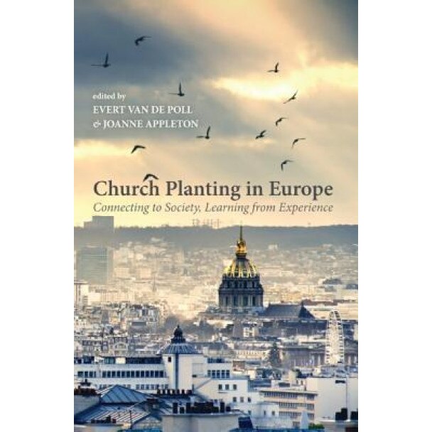 Church Planting in Europe, Joanne Appleton (Editor)