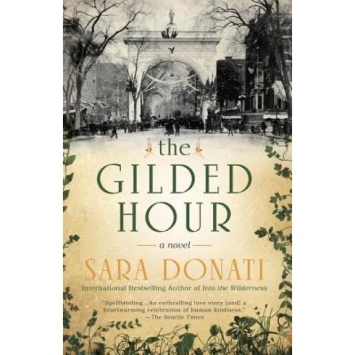 The Gilded Hour, Sara Donati (Author)