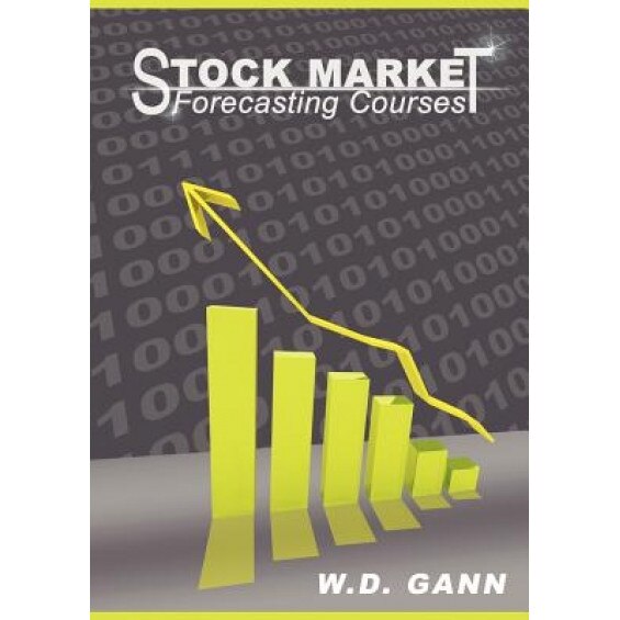 Stock Market Forecasting Courses - W. D. Gann (Author)