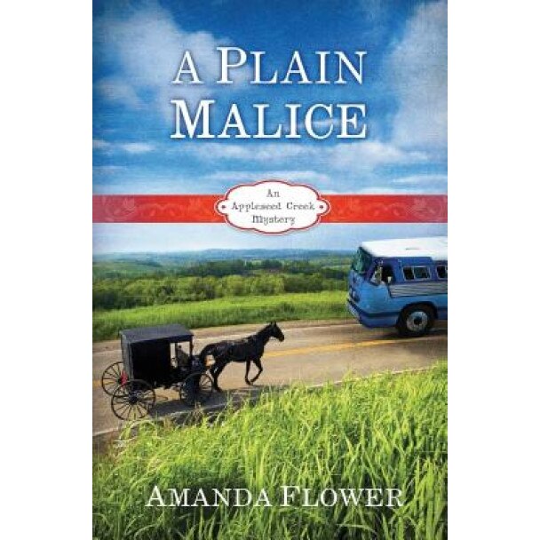 A Plain Malice, Amanda Flower (Author)