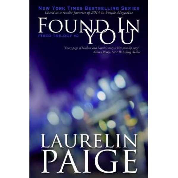 Found in You, Laurelin Paige (Author)