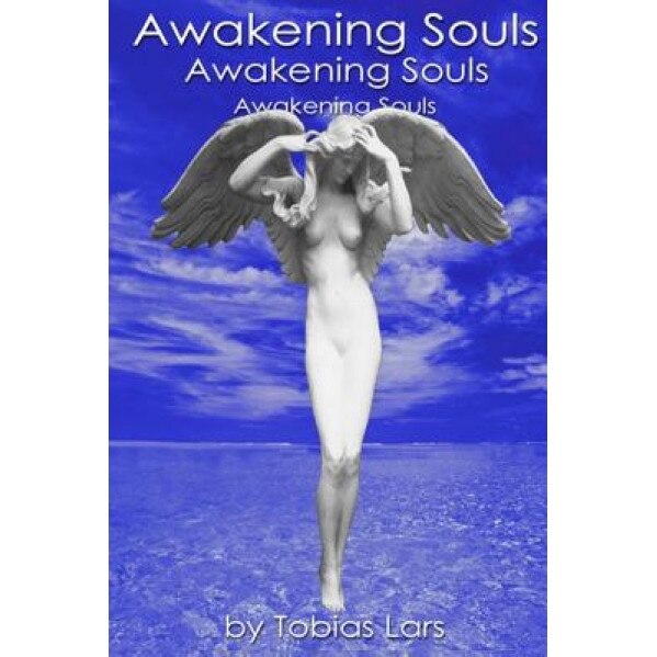 Awakening Souls, MR Tobias Lars (Author)