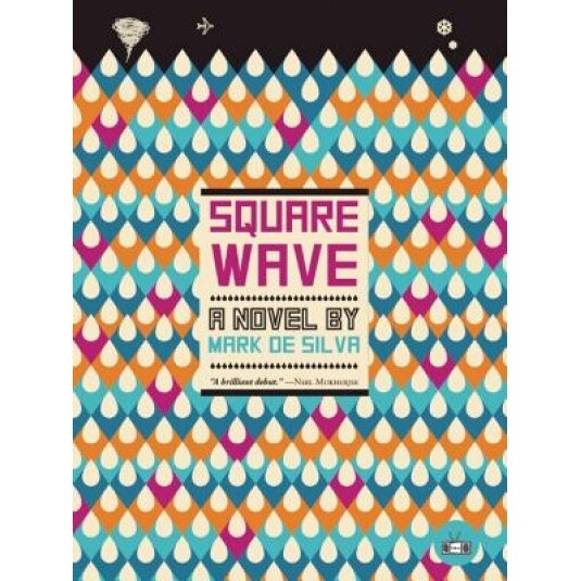 Square Wave, Mark De Silva (Author)