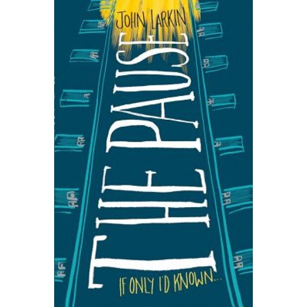 The Pause, John Larkin (Author)