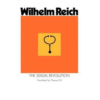 Sexual Revolution - Wilhelm Reich (Author) Sexual Revolution - Wilhelm Reich (Author)