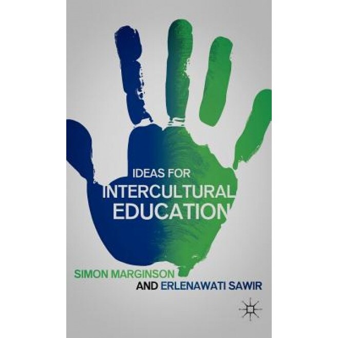 Ideas for Intercultural Education, Simon Marginson (Author)