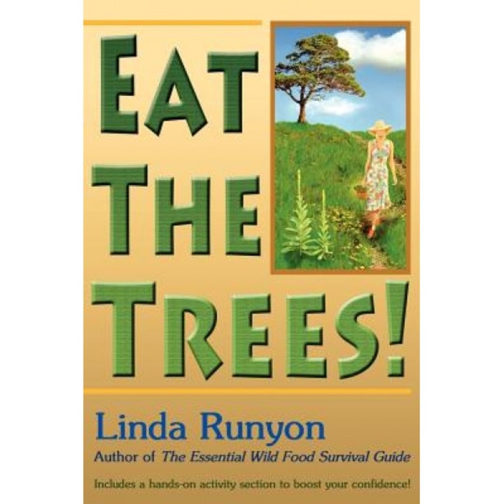 Eat the Trees!, Linda Runyon (Author)