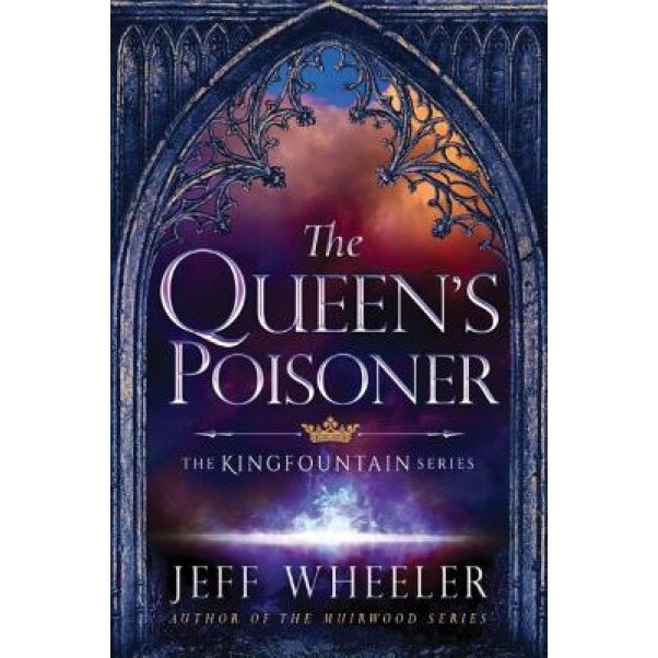 The Queen's Poisoner, Jeff Wheeler (Author)