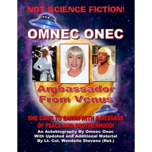 Omnec Onec: Ambassador from Venus - Omnec Onec (Author)