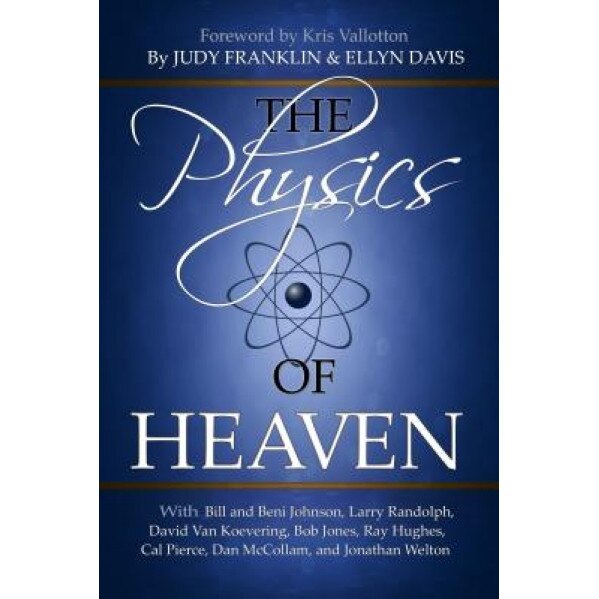 The Physics of Heaven, Judy Franklin (Author)
