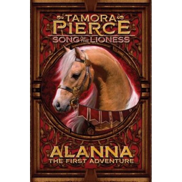 Alanna: The First Adventure, Tamora Pierce (Author)