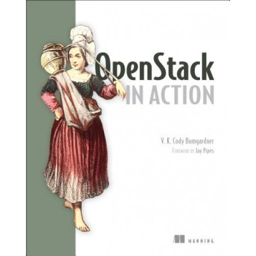 Openstack in Action - V. K. Bumgardner (Author)