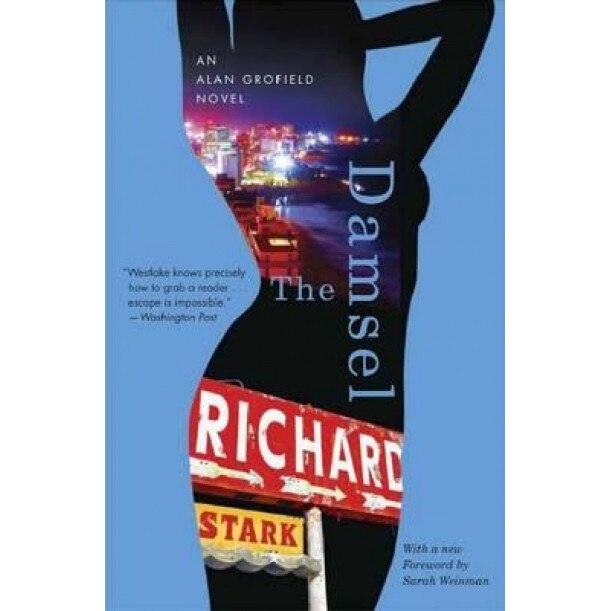 The Damsel: An Alan Grofield Novel, Richard Stark (Author)